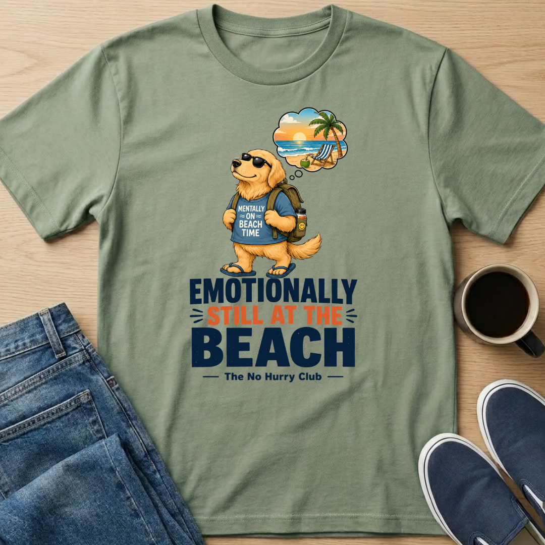 Emotionally Still At The Beach T-Shirt
