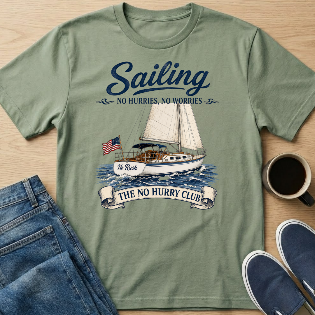 No Rush Sailing T-Shirt