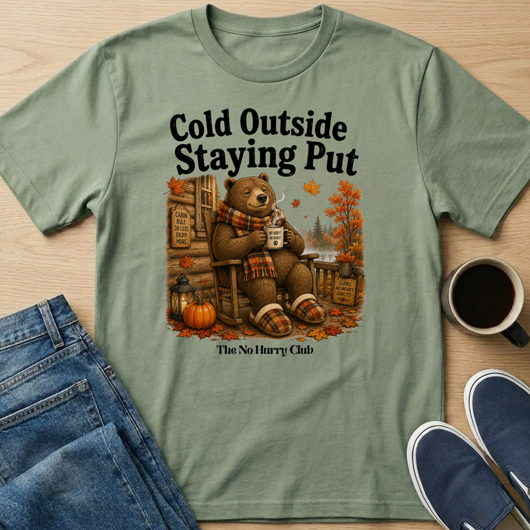 Staying Put Fall T-Shirt
