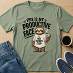 Productive Face Sloth T-Shirt
