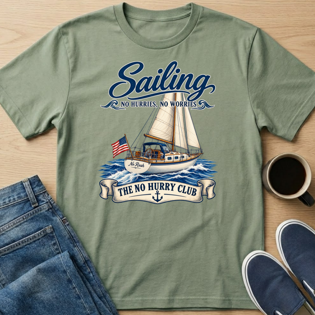 No Rush Sailing T-Shirt
