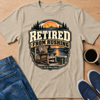 Retired From Rushing T-Shirt