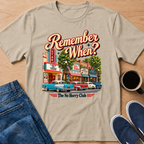 Remember When? T-Shirt