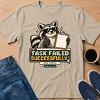Task Failed T-Shirt