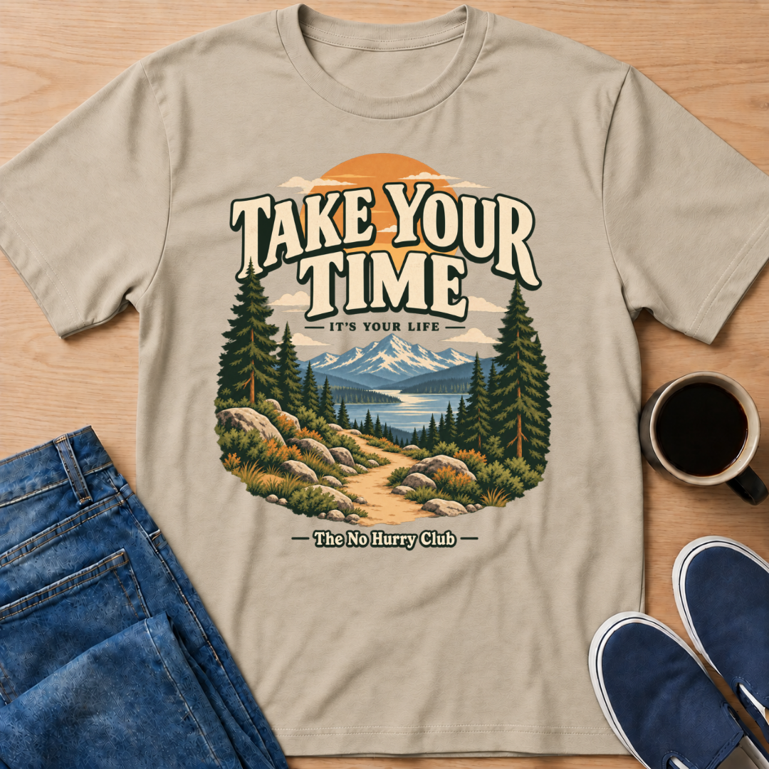 It's Your Life T-Shirt