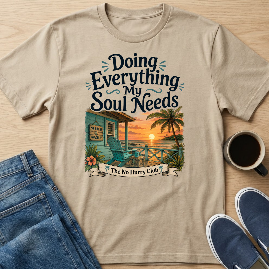 Everything My Soul Needs Hut T-Shirt