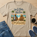 Life Is Better Beach T-Shirt