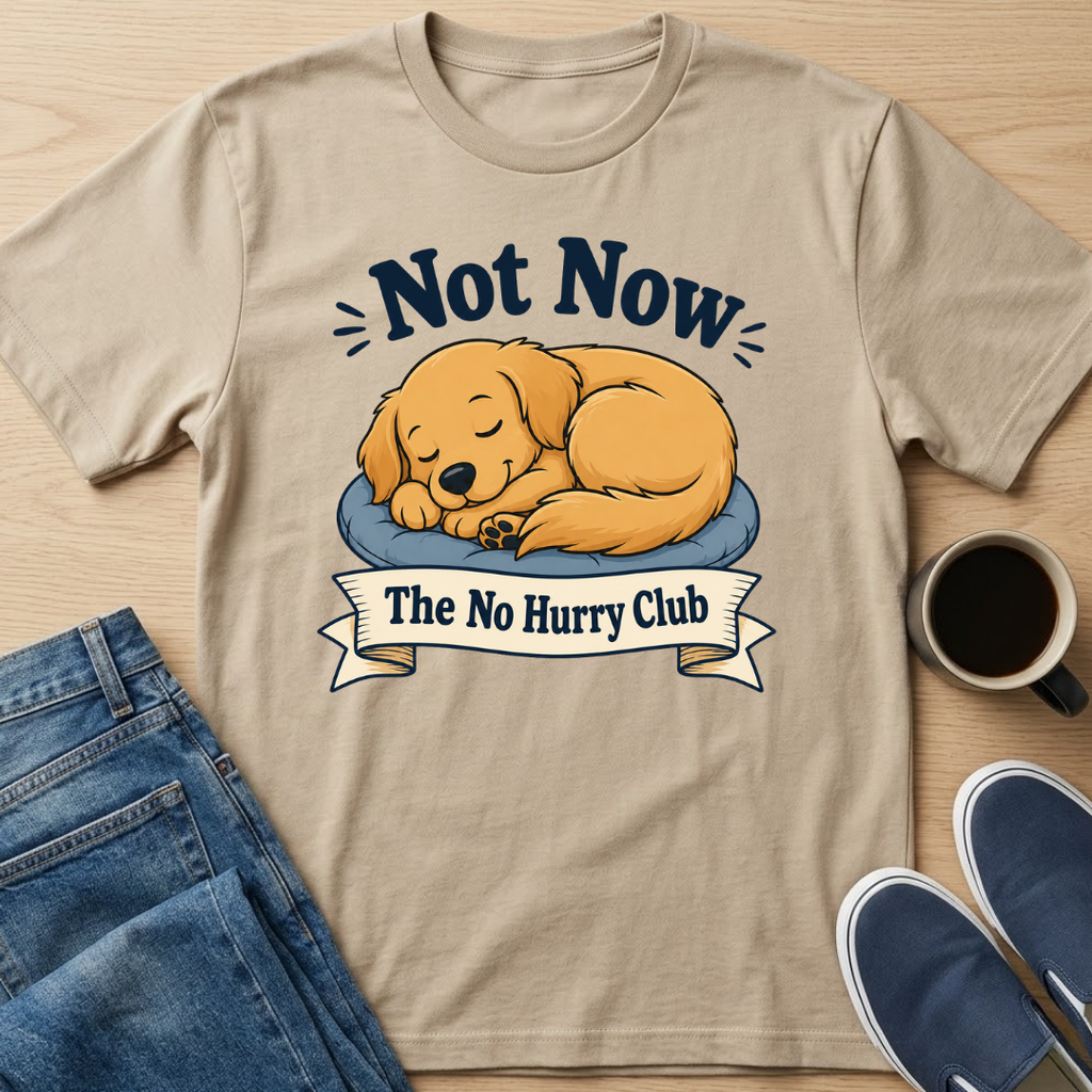 Not Now Dog T-Shirt
