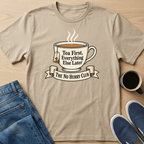 Tea First T-Shirt