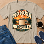 No Rush Mug T-Shirt