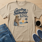 Goodbye Summer Sloth T-Shirt