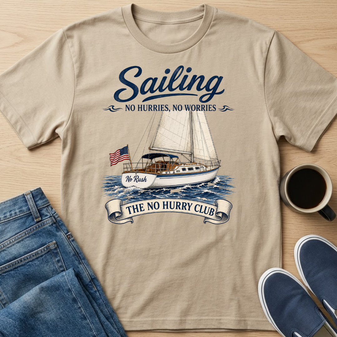 No Rush Sailing T-Shirt