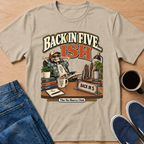 Back In Five... ish T-Shirt