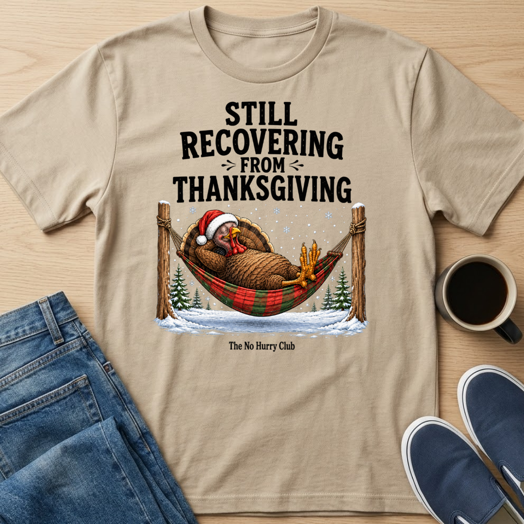 Recovering Turkey T-Shirt