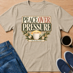 Peace Over Pressure T-Shirt