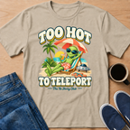 Too Hot Alien T-Shirt