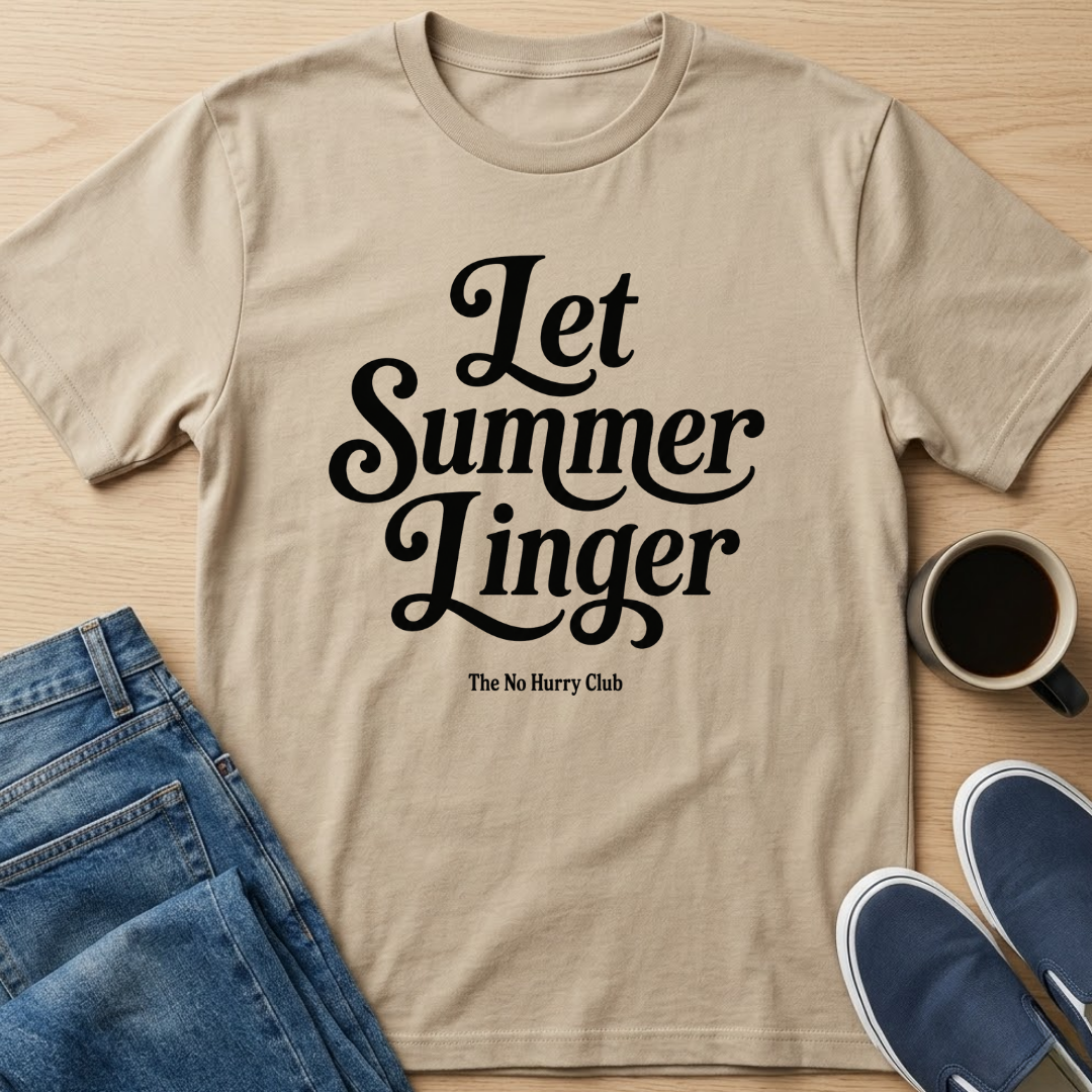 Let Summer Linger Text T-Shirt