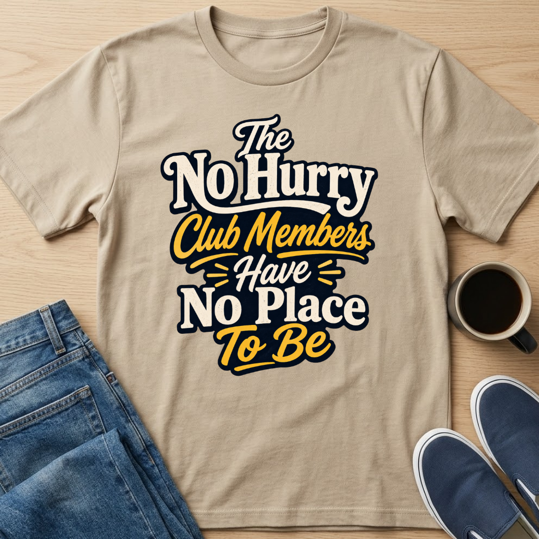 No Place To Be T-Shirt