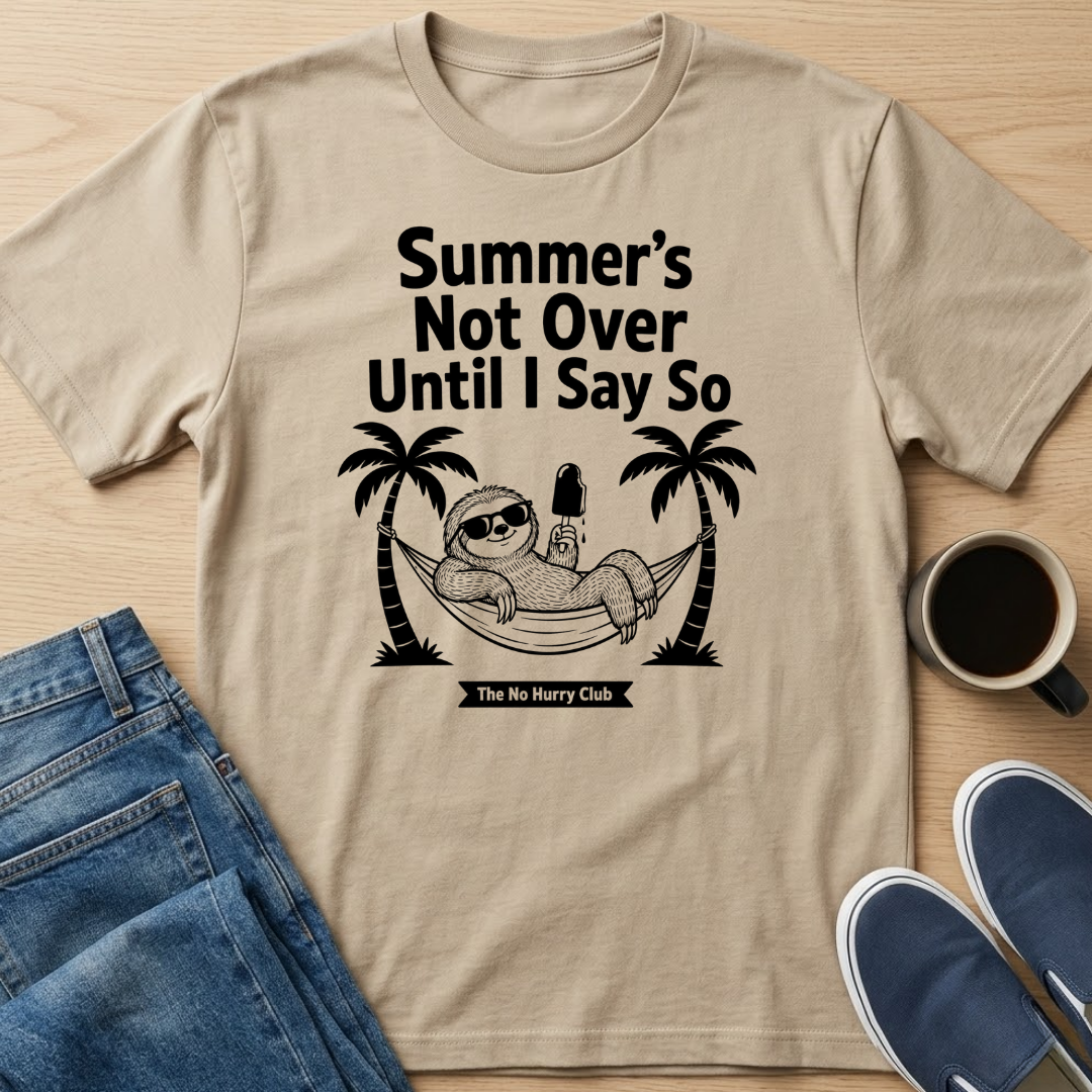 Summer's Not Over Sloth T-Shirt