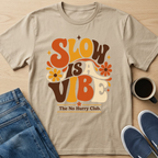 70's Slow Is A Vibe T-Shirt