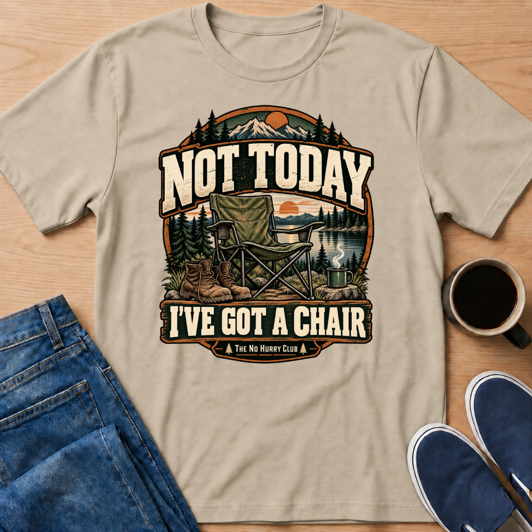 Not Today T-Shirt