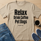Relax, Pet Dogs Text T-Shirt