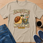 Express Lane? T-Shirt