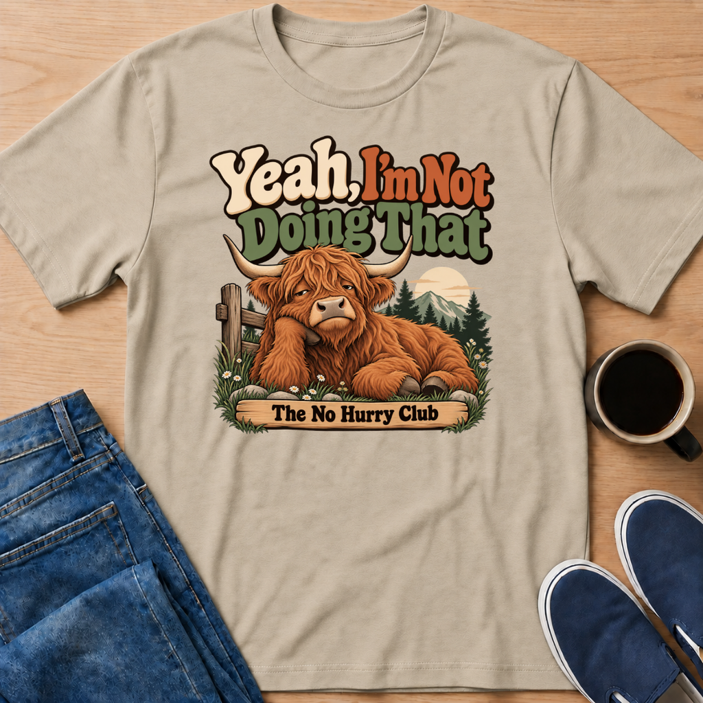 Not Doing That T-Shirt
