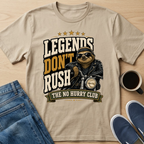 Legends Don't Rush T-Shirt