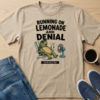 Lemonade and Denial T-Shirt