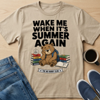 Wake Me When It's Summer Again T-Shirt