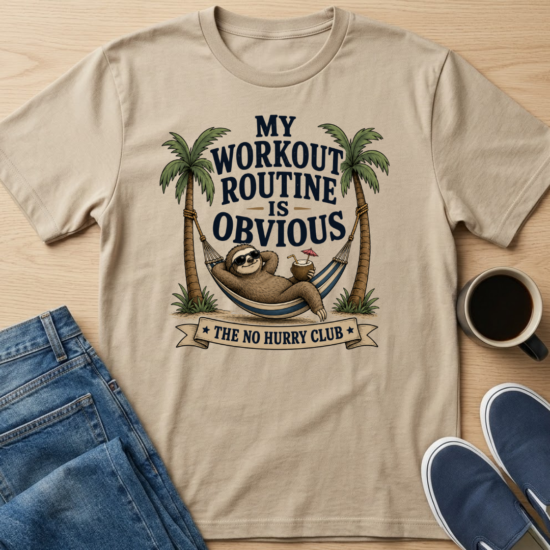 My Workout Routine Sloth T-Shirt