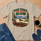 Better Slow T-Shirt