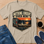 Nothing Urgent T-Shirt