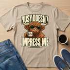 Busy Doesn't Impress T-Shirt