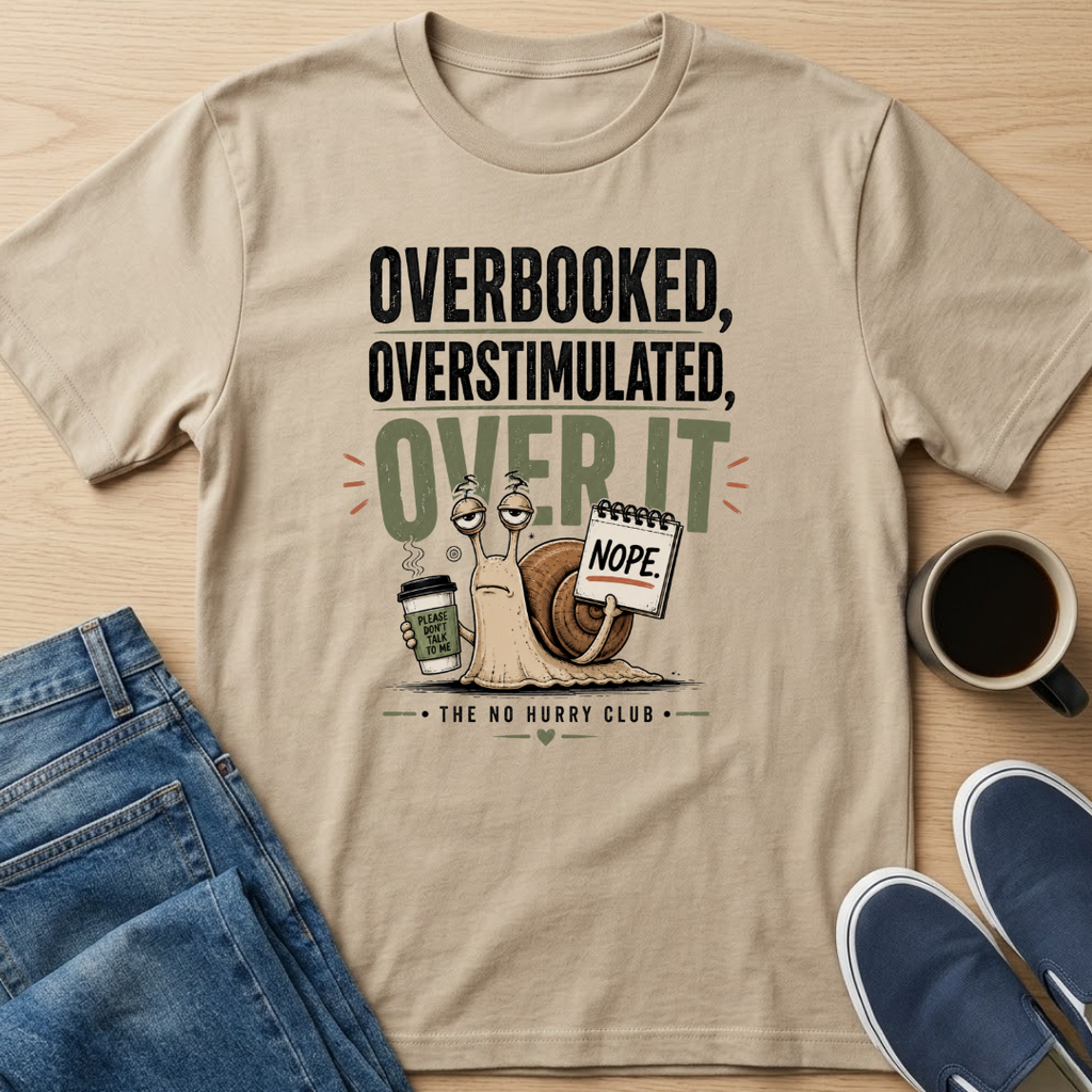 Over It T-Shirt