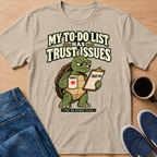 Trust Issues T-Shirt