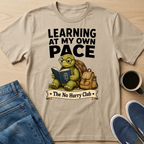 Learning At My Own Pace T-Shirt