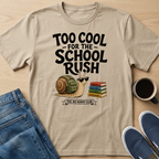 Too Cool For The School Rush T-Shirt