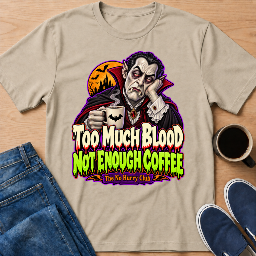 Enough Coffee T-Shirt