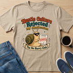 Hustle Culture Rejected T-Shirt
