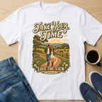 Take Your Time T-Shirt