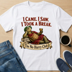 I Came. I Saw. T-Shirt