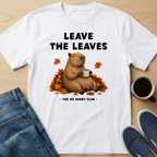 Leave The Leaves T-Shirt