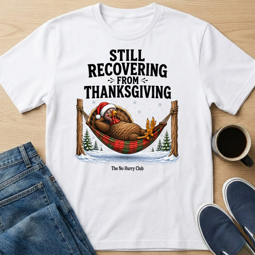 Recovering Turkey T-Shirt