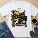 Legends Don't Rush T-Shirt
