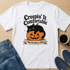 Creepin' It Comfortable T-Shirt