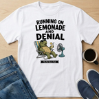 Lemonade and Denial T-Shirt