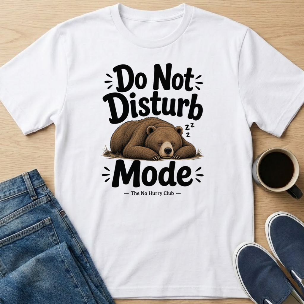 Do Not Disturb Mode Bear T-Shirt